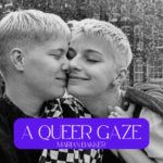 A Queer Gaze