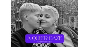 A Queer Gaze
